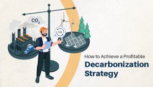 How to Achieve a Profitable Decarbonization Strategy